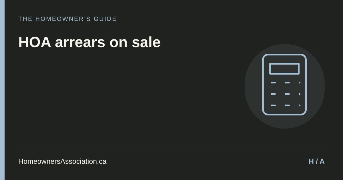 HOA arrears on sale — HomeownersAssociation.ca